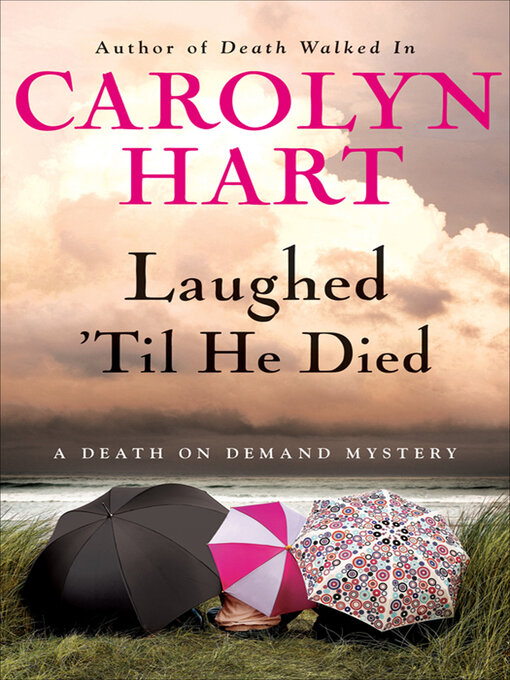 Title details for Laughed 'Til He Died by Carolyn Hart - Wait list